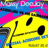 Massy DeeJay - Special Acidcore Set " Acidolido Vs. Mr Gasmask "