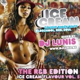 Dj Lunis - Ice Cream Vol. 5 The RnB Edition