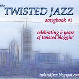 The Twisted Jazz Songbook # 1