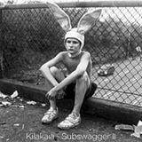 Kilakaia - Subswagger Vol.2
