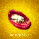 RAP TAPES VOL. 1