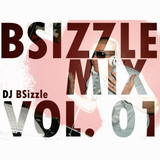 BSizzle Mix Vol. 01