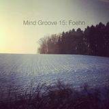 Mind Groove 15 - Foehn