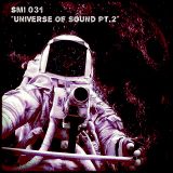 Smi 031 * Universe of sound pt.2