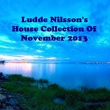 Ludde Nilsson's House Collection Of November 2013