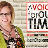 10 Signs of a False Prophet on A Voice for Our Time with host Charlana Kelly