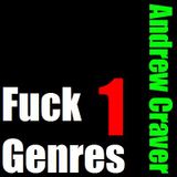 Andrew Craver - Fuck Genres Mix (Open-Format)