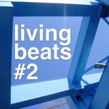 living beats #2