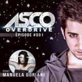 ASCO - OVERDRIVE #001 feat Manuela Doriani