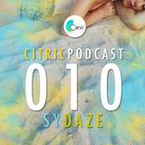 CITRICPODCAST 010 - Sy Daze