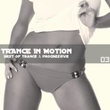 Trance in Motion Vol 3