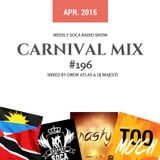 Carnival Mix #196 - Vibes & New Antigua Groovy Soca - Apr.2015