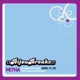 Metha - "Extended" Bijoubreks mix 2005. "archive"