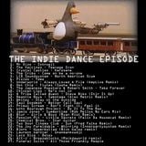 The Indie Dance Episode