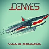 DENYES - CLUB SHARK MIX