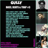 Bass, Beats & Trap #3
