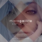 MaraGailite MindCast vol.1 selected & mixed by DML (10.04.2016)