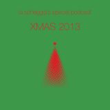 Special podcast: Xmas 2013