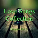 LOVE SONGS COLLECTIONS ( Request Part 3 )