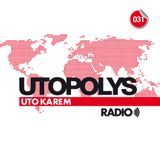 Uto Karem - Utopolys Radio 031 (July 2014)