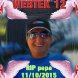 WEBTEK 12 -- RIP papa (11/10/2015) -- je T'<3