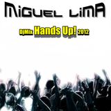 Miguel Lima - Hands Up! (DjMix 2012)