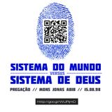 Sistema do Mundo Verso Sistema de Deus