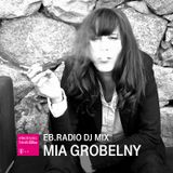 DJ MIX: MIA GROBELNY