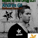 Corey Biggs Aka Rockstar - Music is the Drug 021 with guest Andres Gil - Refluxed Records