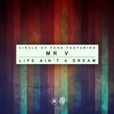 Circle Of Funk Exclusive Deep Soulful House, Life Ain't A Dream... Its For Living Jan 2014 Mix