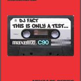 DJ FACT - This is only a Test (Live@UNIT Club Biel)