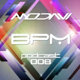 Modavi BPM Podcast 008