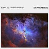Luijo - Destination Krypton