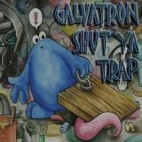 Galvatron - Shut Ya Trap (trap to dubstep mix) free download link in description