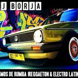 Dj Borja @ Laventura Las Palmas - Vamos de Rumba (Reggaeton - Electro Latino) - AGOSTO 2014