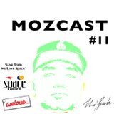 MOZCAST 11 - Live from We Love Space
