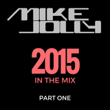 2015 IN THE MIX PART 1