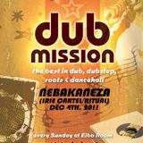Nebakaneza Live At Dub Mission (Dubstep Mix #12 - Reggae Dubstep)