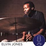 Giant Steps #029: Elvin Jones