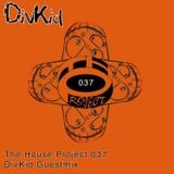 DivKid Guestmix - The House Project 037