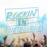 Rockin' In Melbourne Epis. 23