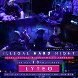 Lyteo - Live @ Illegal Hard Night (13 - 11 - 2015, Festivalna Dvorana Lent, Maribor)