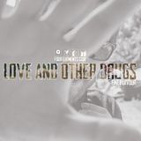 FineFlavour-Love & other drugs