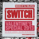Switch | The Valentine's Special 2013