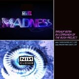 Muse / Nine Inch Nails - Madness / Closer Mashup - DJ Communion / The Rush Project