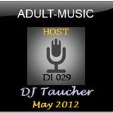 DJ Taucher -ADULT MUSIC ON DI 029- (May 2012)