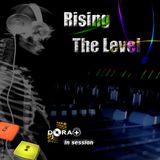 Session Nº 2 - Rising The level