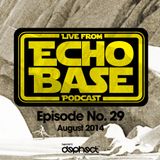 ECHO BASE Podcast No.29 August 2014