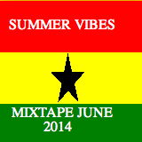 Summer Vibes Mixtape June 2014