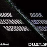 Dark electronic asessions 2